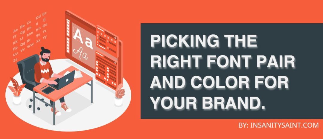 Pick the Right Font Pair and Color Direction for Your Brand